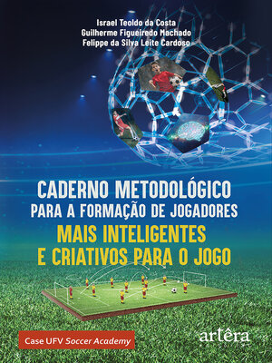 cover image of Caderno Metodológico para a Formação de Jogadores Mais Inteligentes e Criativos para o Jogo